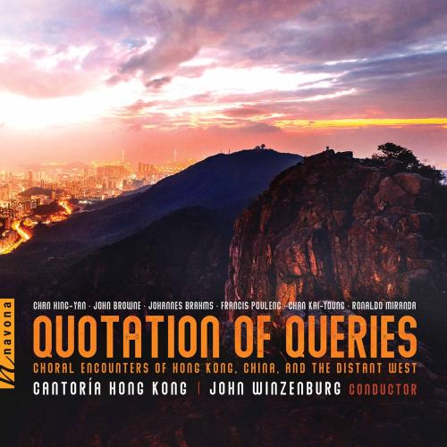 Cover Quotation of Queries: Choral Encounters of Hong Kong, China and the Distant West