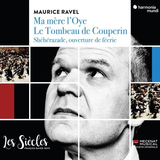Cover Ravel: Ma Mère l'Oye, Le tombeau de Couperin & Shéhérazade, ouverture de féerie