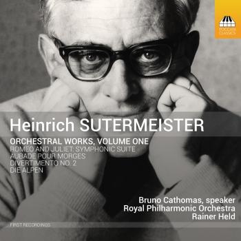 Cover Sutermeister: Orchestral Works, Vol. 1