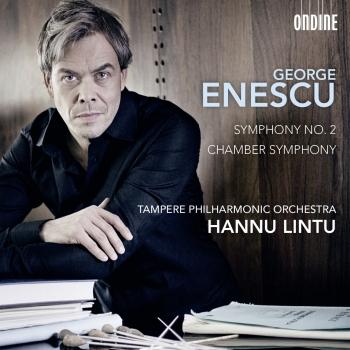 Cover Enescu: Symphony No. 2, Chamber Symphony in E major, Op. 33