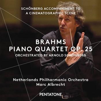 Cover Brahms: Piano Quartet No. 1 in G Minor, Op. 25 (Orch. A. Schoenberg) / Schoenberg: Accompaniment to a Cinematographic Scene, Op. 34