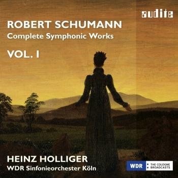 Cover Schumann: Complete Symphonic Works, Vol. I