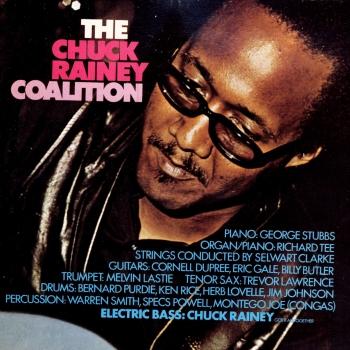 Cover The Chuck Rainey Coalition (Remastered)