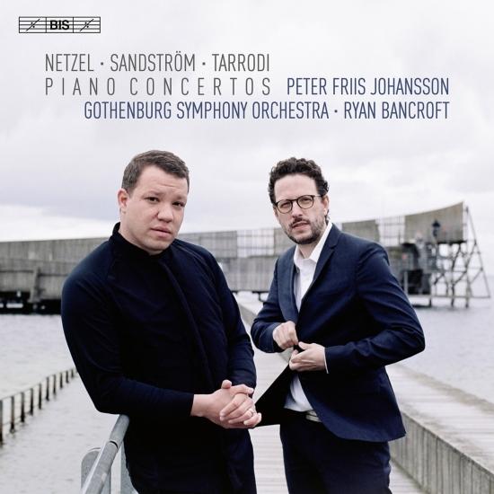 Cover Netzel, Sandström & Tarrodi: Piano Concertos