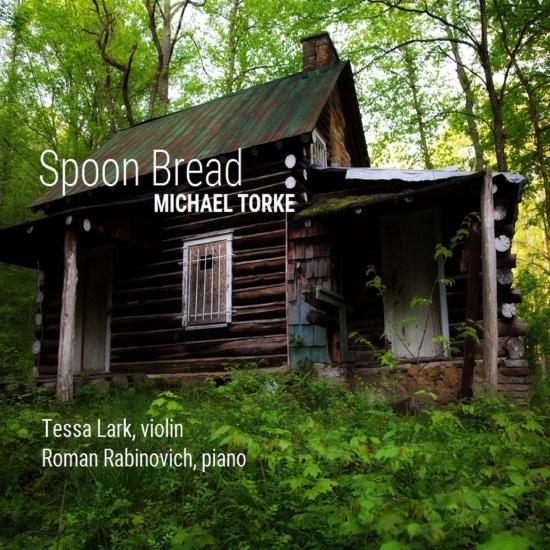 Cover Michael Torke: Spoon Bread
