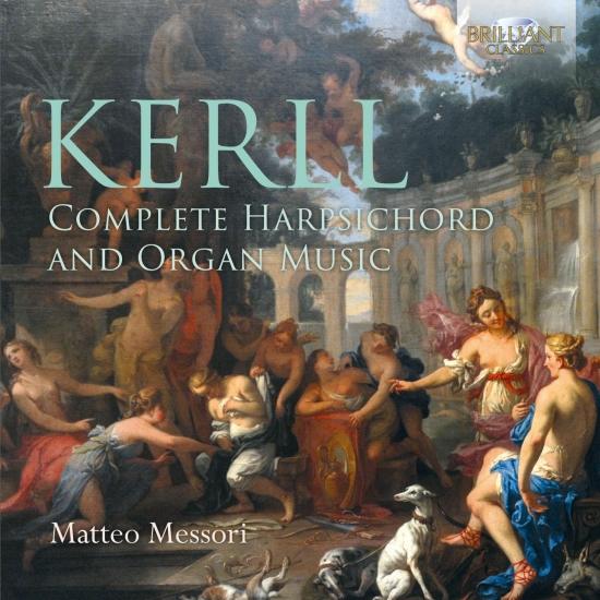 Cover Kerll: Complete Harpsichord and Organ Music