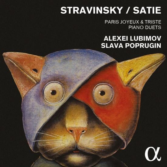 Cover Stravinsky & Satie: Paris joyeux & triste - Piano Duets