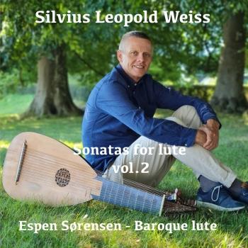 Cover Silvius Leopold Weiss: Sonatas for Lute, Vol. 2