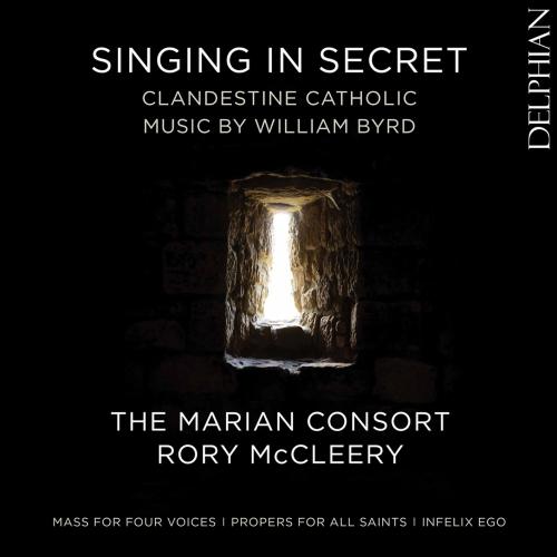 Cover Singing in Secret: Clandestine Catholic Music by William Byrd