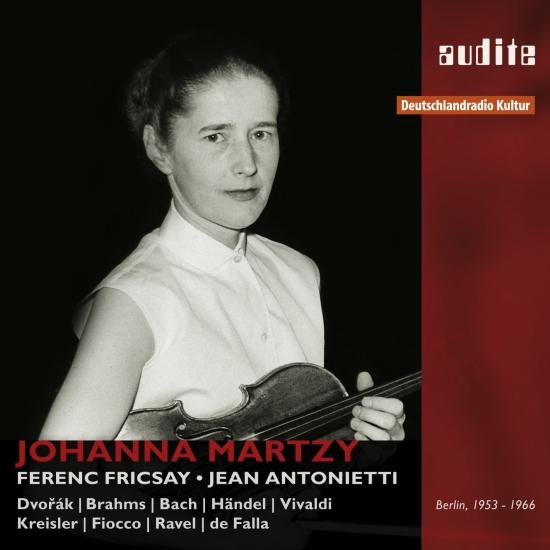 Cover Portrait Johanna Martzy: Violin Concerto, Violin Sonatas & Violin Pieces, Berlin 1953-1966