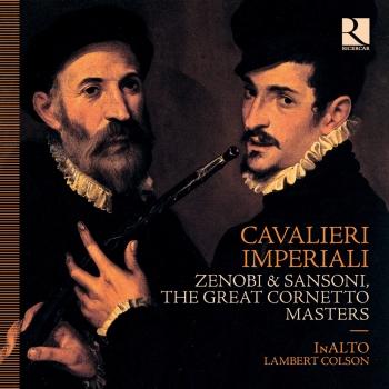 Cover Cavalieri Imperiali: Zenobi & Sansoni, the Great Cornetto Masters