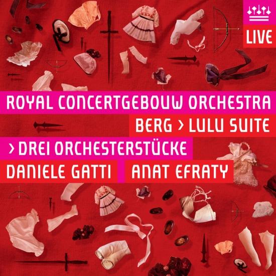 Cover Berg: Drei Orchesterstücke, Op. 6 & Lulu Suite (Live)