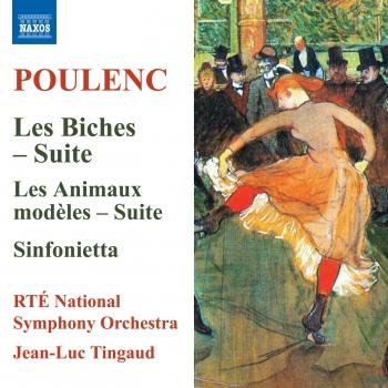 Cover Poulenc: Les biches Suite, Les animaux modèles Suite & Sinfonietta