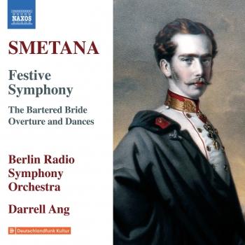Cover Smetana: Triumphal Symphony & Overture and Dances from The Bartered Bride