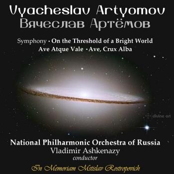 Cover Vyacheslav Artyomov: On the Threshold of a Bright World, Ave atque vale & Ave, crux alba