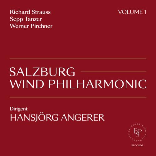 Cover Salzburg Wind Philharmonic Vol. 1
