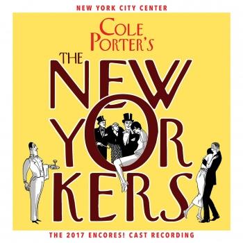 Cover Cole Porter's The New Yorkers (2017 Encores! Cast Recording)