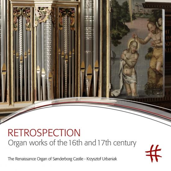 Cover Retrospection: Organ Works of the 16th & 17th Century
