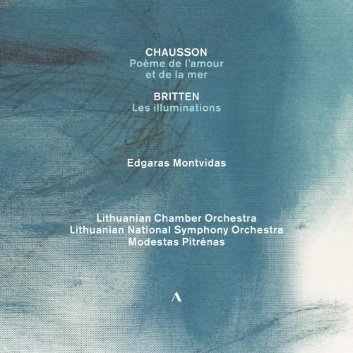Cover Chausson: Poème de lamour et de la mer - Britten: Les iilluminations