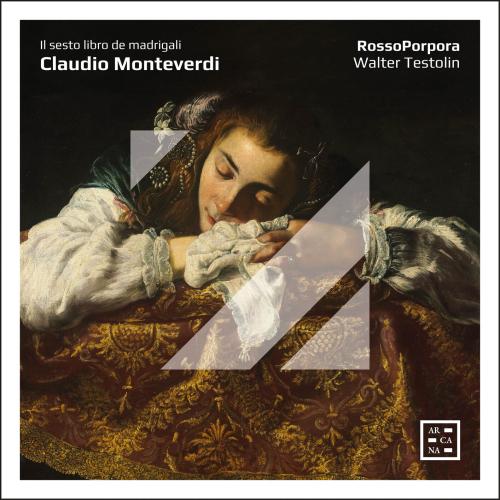 Cover Monteverdi: Il sesto libro de madrigali