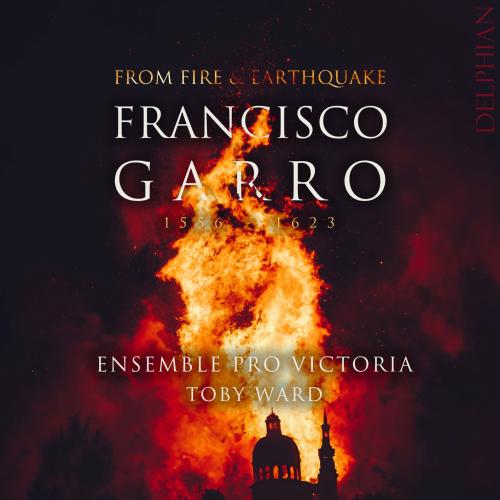 Cover Francisco Garro: From Fire & Earthquake