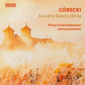 Cover Henryk Górecki: Church Songs, Op. 84