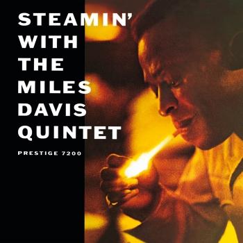 Cover Steamin' With The Miles Davis Quintet (2016 Remaster)