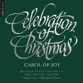 Cover Celebration of Christmas: Carol of Joy (Live)