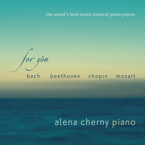 Cover For You - The World's Best Loved Classical Piano Pieces