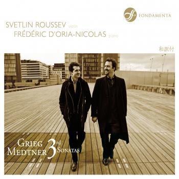 Cover Grieg & Medtner: Sonatas No. 3 for Violin & Piano