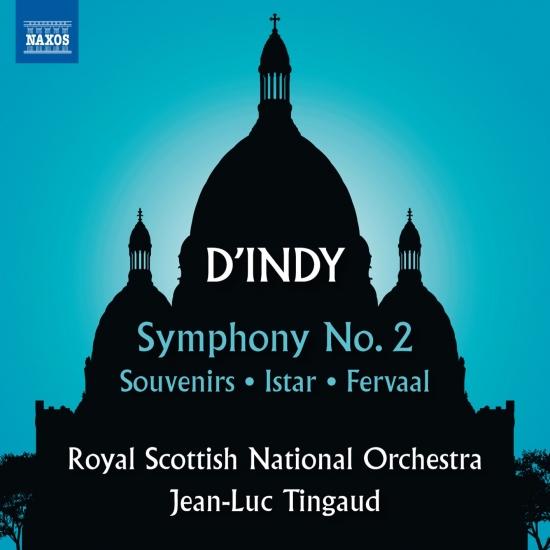 Cover D'Indy: Symphony No. 2, Souvenirs, Istar & Fervaal