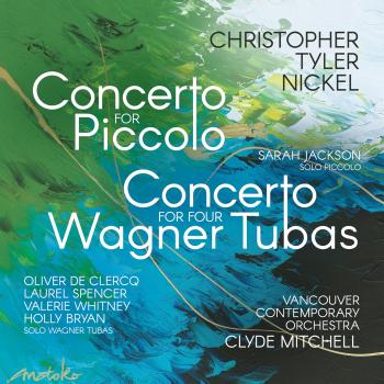 Cover Nickel: Concerto for Piccolo - Concerto for Four Wagner Tubas