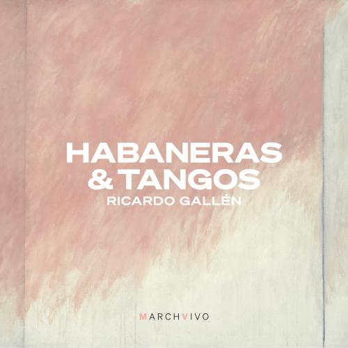 Cover Habaneras & Tangos (Live at the Fundación Juan March)