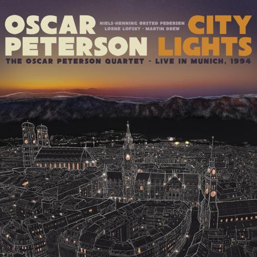 Cover City Lights: The Oscar Peterson Quartet – Live in Munich, 1994 (Remastered)