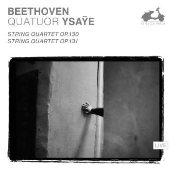 Cover Beethoven: String Quartets Op. 130 & Op. 131 (Live)