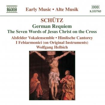 Cover Schütz: German Requiem / Seven Last Words of Christ