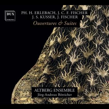 Cover PH. H. Erlebach, J. C. F. Fischer, J. S. Kusser, J. Fischer: Ouvertures & Suites