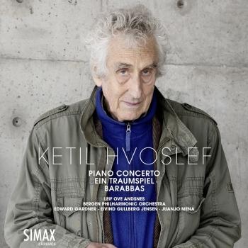 Cover Ketil Hvoslef: Piano Concerto · Ein Traumspiel · Barabbas