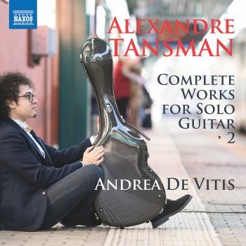 Cover Tansman: Complete Works for Solo Guitar, Vol. 2