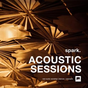 Cover spark. ACOUSTIC SESSIONS