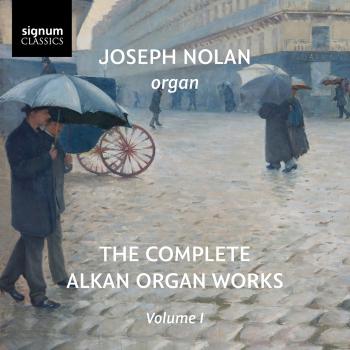 Cover The Complete Alkan Organ Works: Vol. 1