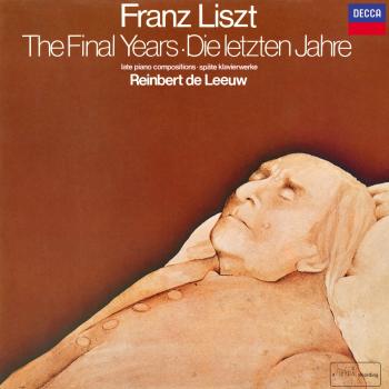 Cover Franz Liszt: The Final Years (Remastered)