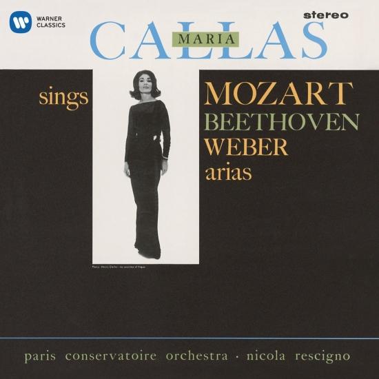 Cover Callas sings Mozart, Beethoven & Weber Arias - Callas Remastered