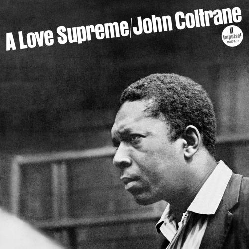 Cover A Love Supreme (Remastered Monophonic Edition)