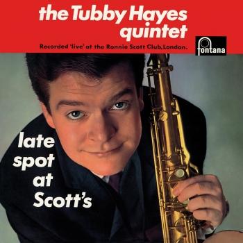 Cover Late Spot At Scott's (Live At Ronnie Scott's Club, London, UK / 1962 / Remastered 2019)