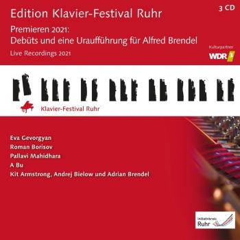 Cover Edition Ruhr Piano Festival, Vol. 40: Debuts and a World Premiere for Alfred Brendel (Live Recording 2021)