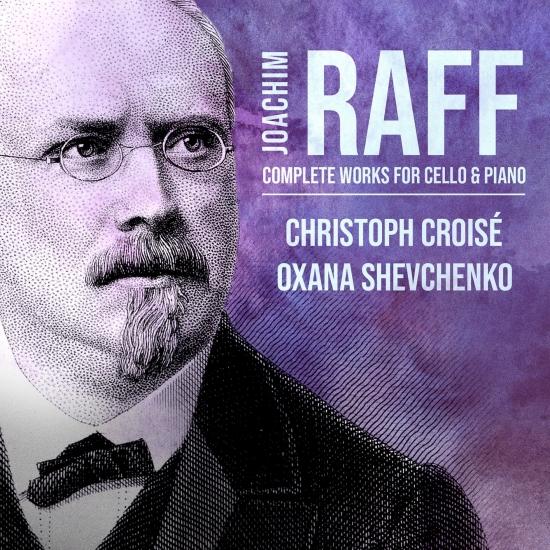 Cover Joachim Raff – Complete Works for Cello & Piano