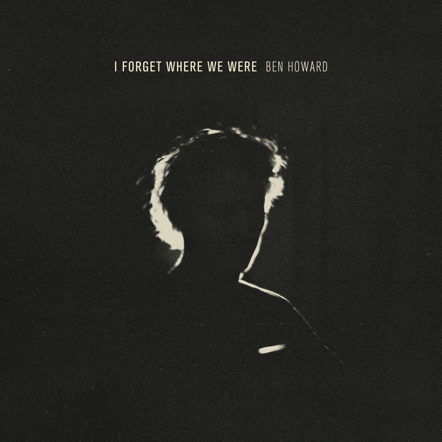 Cover I Forget Where We Were (10th Anniversary Deluxe)