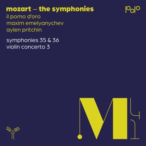 Cover Mozart: Symphonies Nos. 35 & 36, Violin Concerto No. 3
