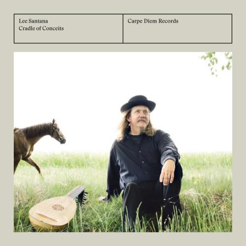 Cover Cradle of Conceits (Lute Music of Anthony Holborne)